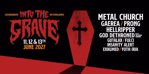 INTO THE GRAVE 2027 in Leeuwarden