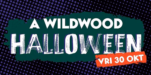 A Wildwood Halloween — Uitgaan in Leeuwarden